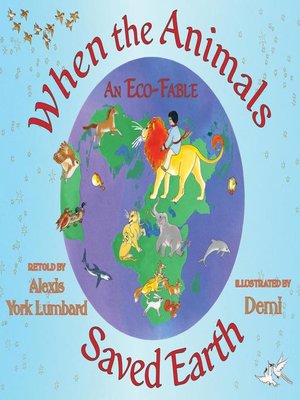 cover image of When the Animals Saved Earth